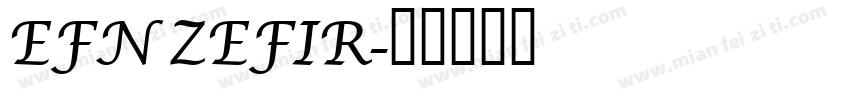 EFN ZEFIR字体转换